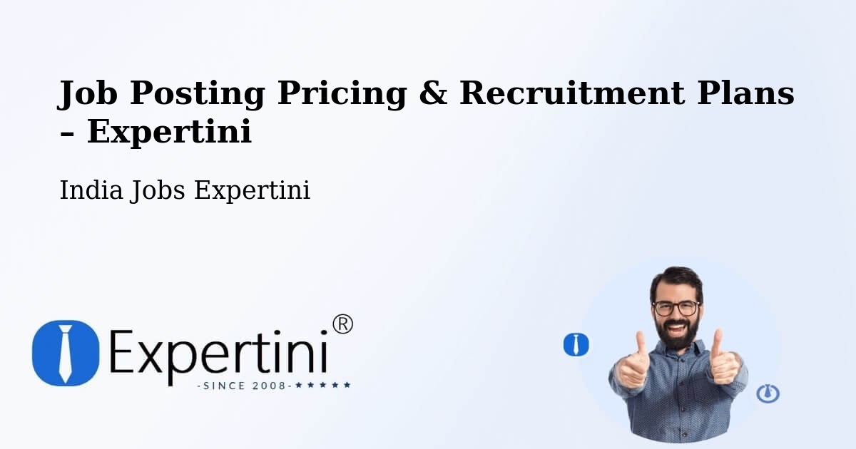 Job Posting Pricing & Recruitment Plans – Kurukshetra - Kurukshetra, India Jobs Expertini
